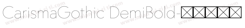 CarismaGothic DemiBold字体转换